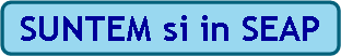 Rounded Rectangle: SUNTEM si in SEAP
